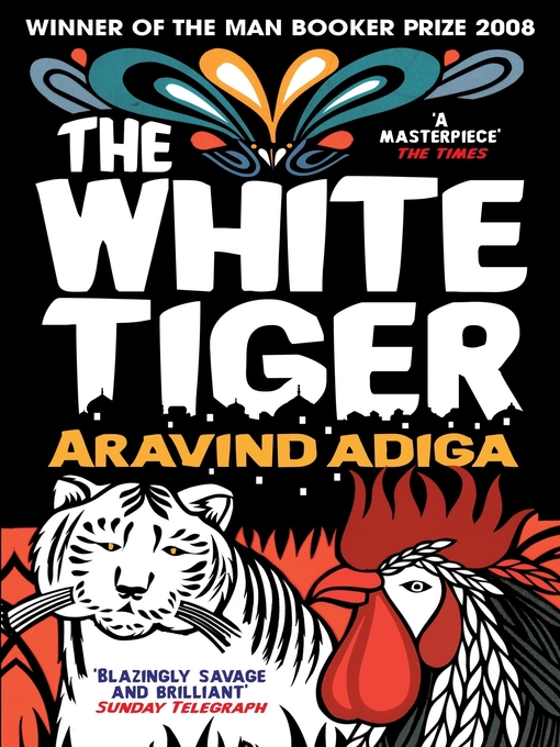 Title details for The White Tiger by Aravind Adiga - Wait list